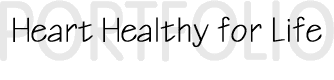 Heart Healthy for Life